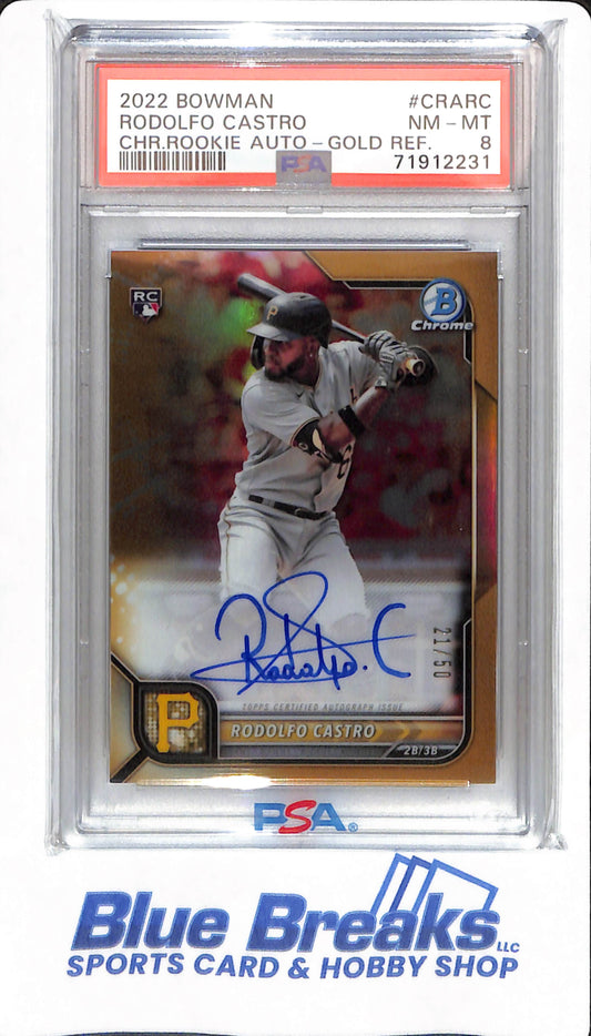 2022 Bowman - Rodolfo Castro - # CRARC - PSA 8 - Pittsburgh Pirates - Rookie Chrome Autographed Gold - 21/50