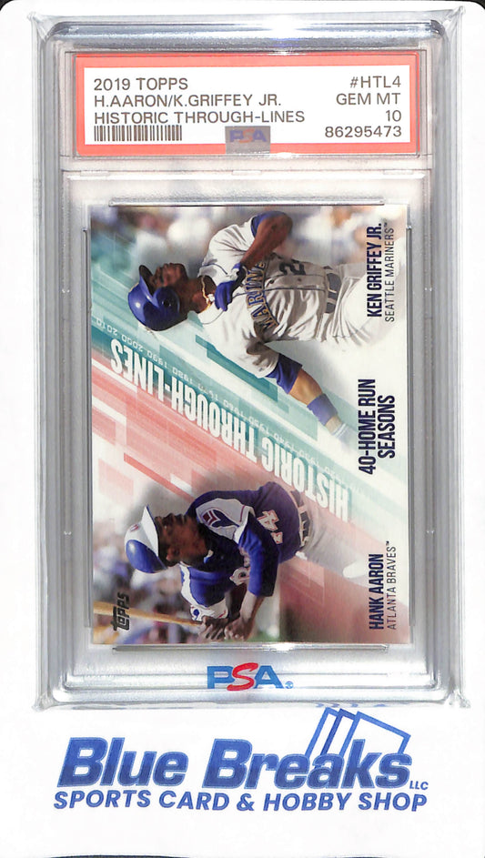 2019 Topps - Hank Aaron & Ken Griffey Jr - # HTL4 - PSA 10 - Atlanta Braves - Seattle Mariners - Baseball - Historic Through Lines