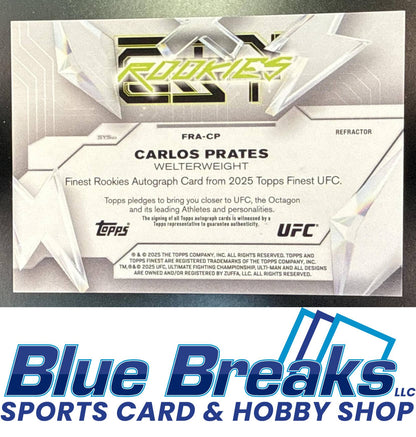 2025 Topps UFC Finest RC Auto Refractor Carlos Prates #FRA-CPb