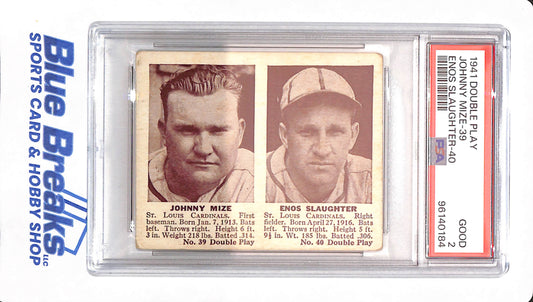 1941 Double Play - Johnny Maze - Enos Slaughter - Baseball - St Louis Cardinals - # 39 & # 40 - PSA 2