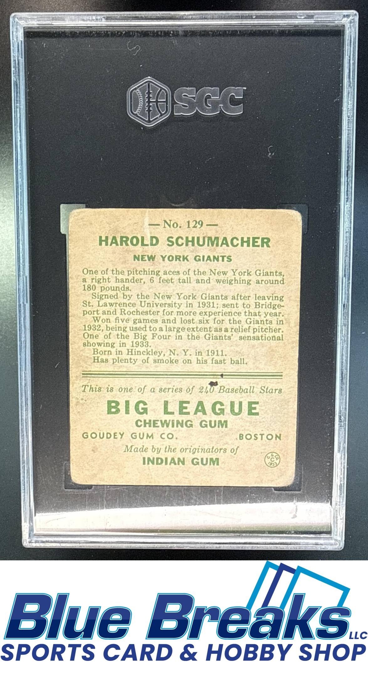 1933 Goudey R319 Hal Schumacher Rookie #129 RC SGC 1.5 New York Giants / San Francisco Giants