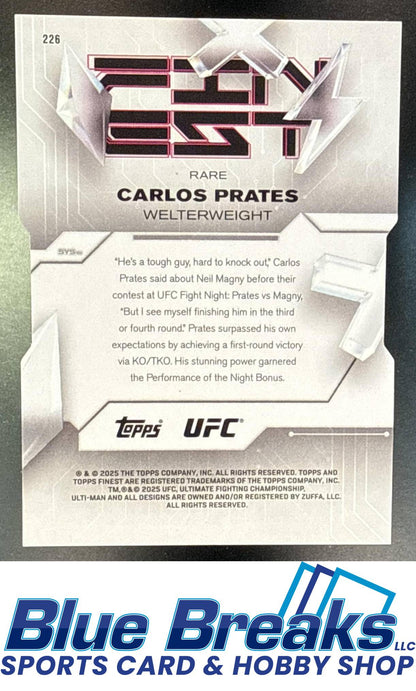 2025 Topps UFC Finest Die-Cut Refractor Carlos Prates 07/25 Rookie #226 Rare RC