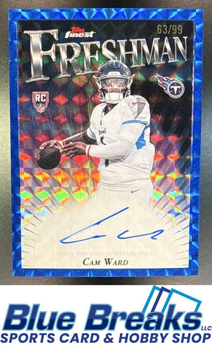 2025 Topps Finest Cam Ward #FFA-CW Freshman Auto Blue Geometric Refractor 63/99 RC Tennessee Titans