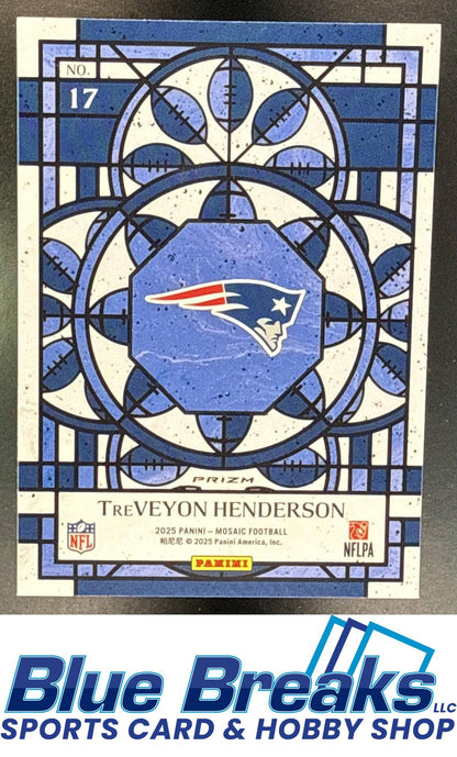 2025 Panini Mosaic TreVeyon Henderson #17 Stained Glass RC New England Patriots