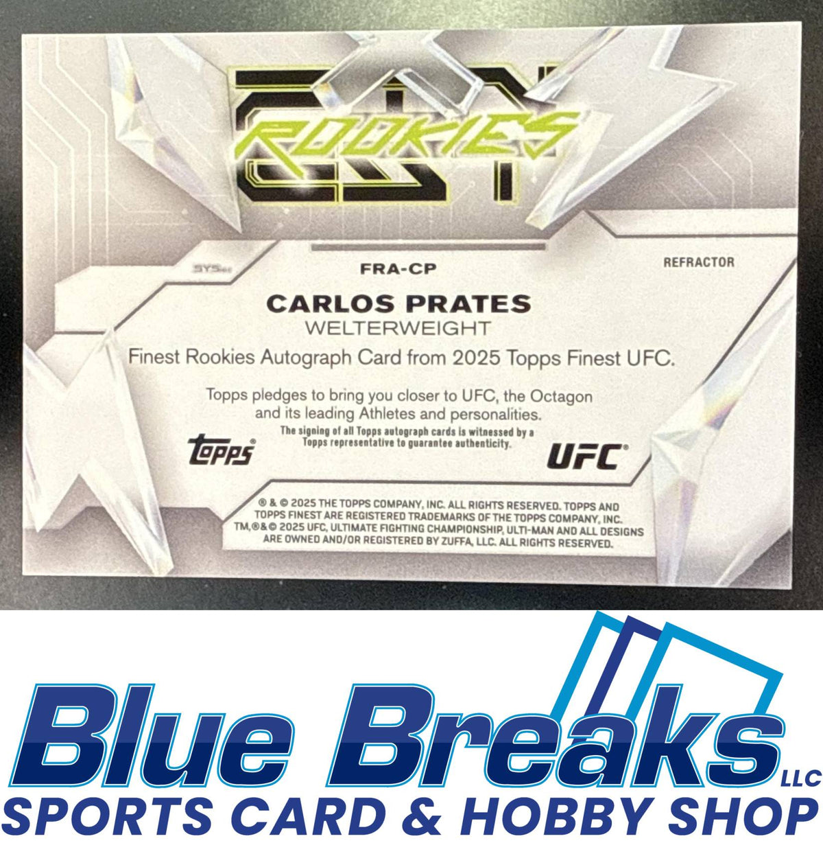 2025 Topps UFC Finest RC Auto Refractor Carlos Prates #FRA-CP