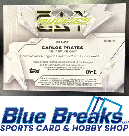 2025 Topps UFC Finest RC Auto Refractor Carlos Prates #FRA-CP