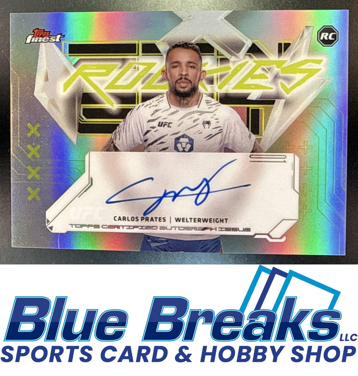 2025 Topps UFC Finest RC Auto Refractor Carlos Prates #FRA-CP