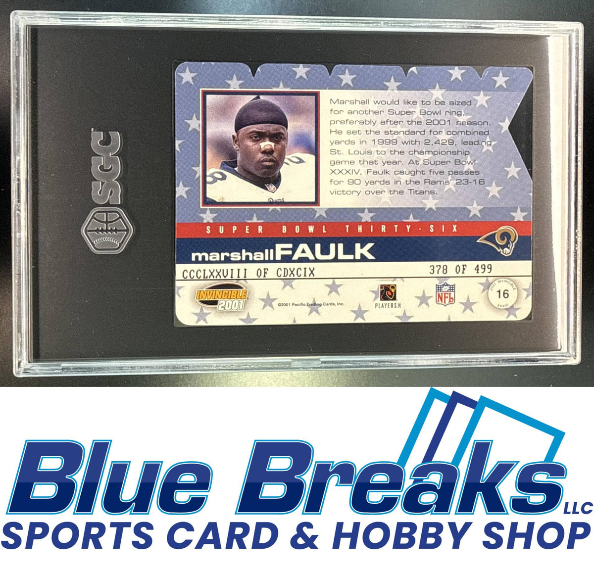 2001 Pacific Invincible XXXVI Marshall Faulk 378/499 #16 SGC 9 St. Louis Rams Los Angeles Rams