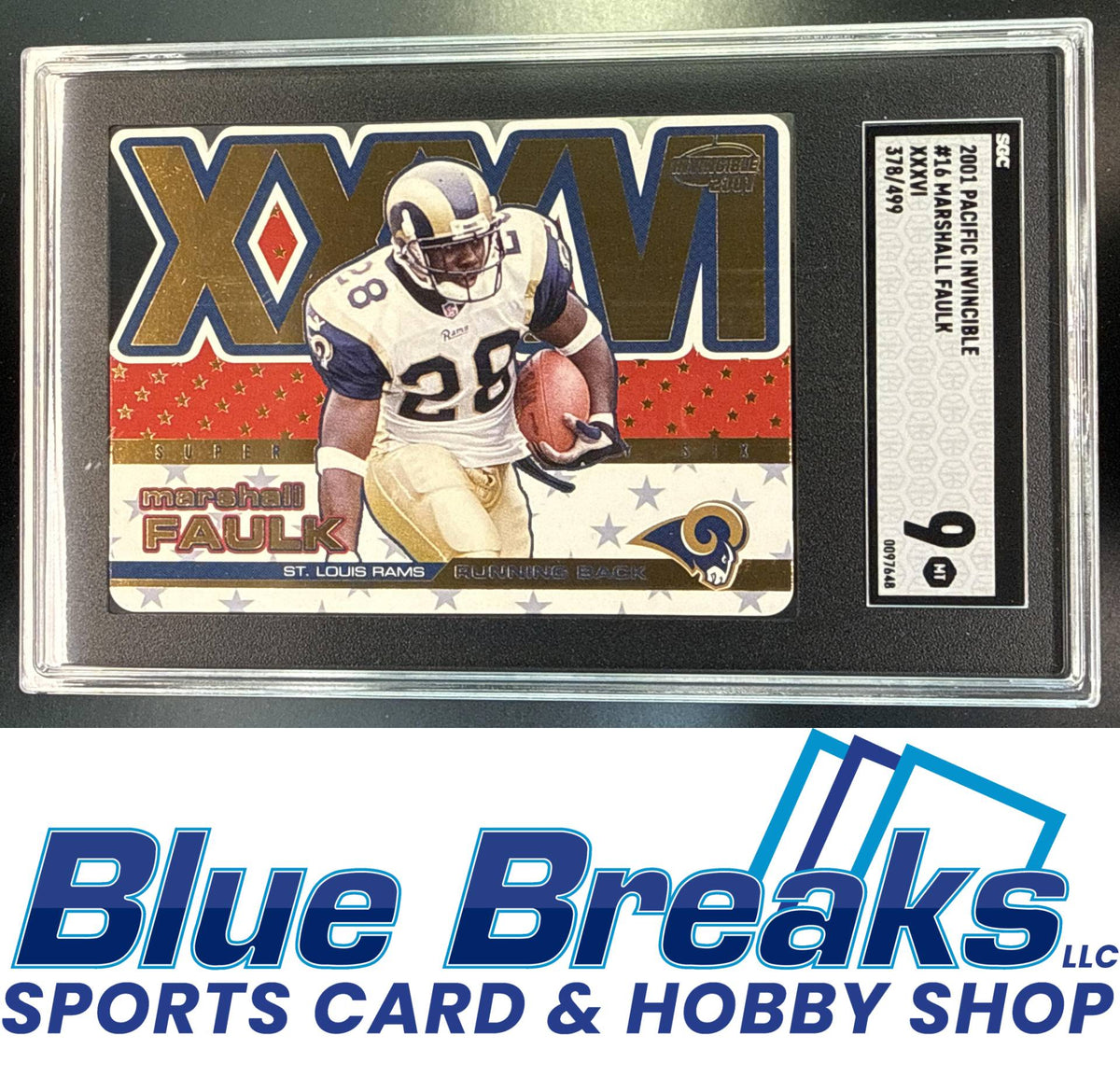 2001 Pacific Invincible XXXVI Marshall Faulk 378/499 #16 SGC 9 St. Louis Rams Los Angeles Rams
