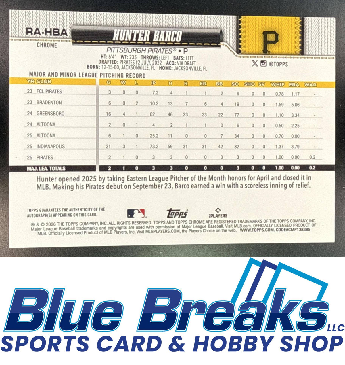 2026 Topps Chrome Hunter Barco #RA-HBA Rookie Auto Yellow Refractor 119/275 RC Pittsburgh Pirates