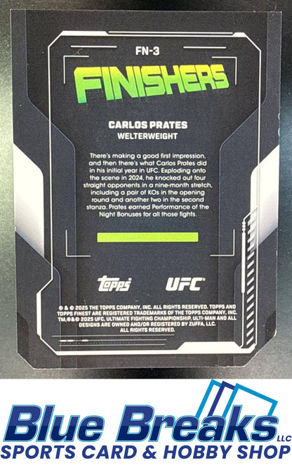 2025 Topps UFC Finest Finishers Die-Cut Refractor Carlos Prates 28/75 #FN-3 RC