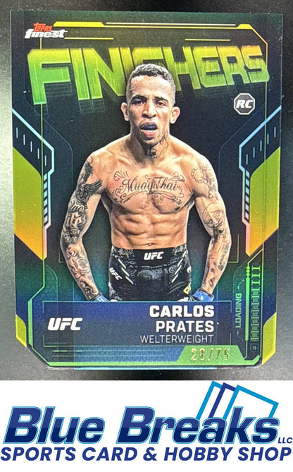2025 Topps UFC Finest Finishers Die-Cut Refractor Carlos Prates 28/75 #FN-3 RC